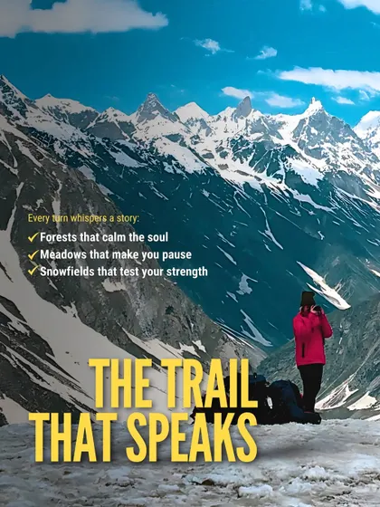 The trail that speaks. On the Hampta Pass, every turn whispers a story, from forests that calm the soul to snowfields that test your strength.