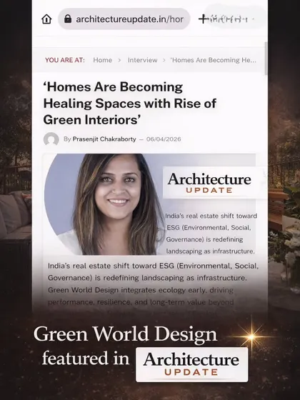 It was a pleasure to be featured in Architecture Update, discussing how homes are becoming healing spaces with the rise of green interiors. India's real estate shift toward ESG is redefining landscaping as essential infrastructure.
