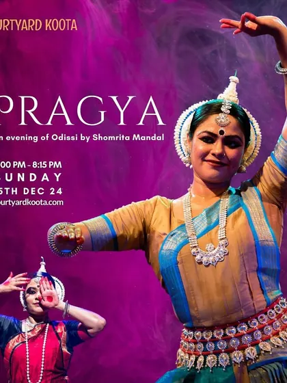 The vibrant poster for "Pragya," an evening of Odissi dance. The design reflects the elegance and color of the performance, inviting audiences to witness this beautiful classical art form.