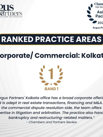 Client feedback and review from Chambers and Partners highlighting our Kolkata office's broad corporate offering and expertise in litigation, arbitration, and restructuring.
