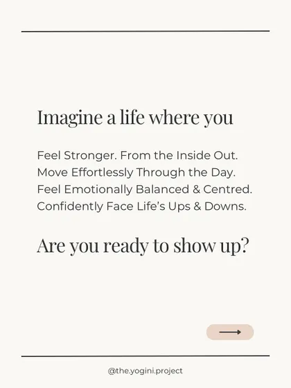 Imagine a life where you feel stronger from the inside out and move effortlessly through your day. Are you ready to show up for yourself?