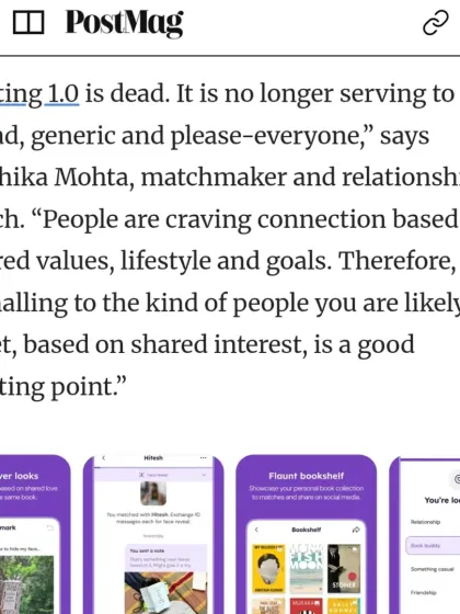 An excerpt from my conversation with the South China Morning Post. I believe 'Dating 1.0' is dead, and people are now craving connections based on shared values and interests.
