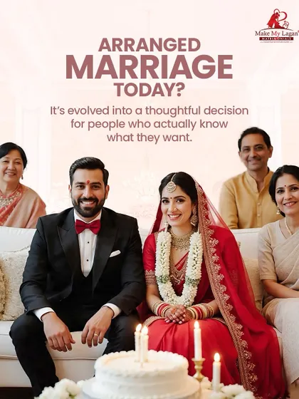 Arranged marriage today has evolved. It's a thoughtful decision for people who know what they want, bringing together two individuals, two dreams, and two lives with compatibility and commitment.
