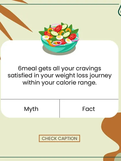 It's a fact: you can satisfy your cravings and still lose weight. Our meal plans are designed to keep you within your calorie range while offering delicious and satisfying food, so you never feel deprived.