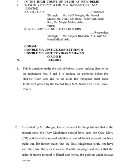 This is the Delhi High Court order allowing our Habeas Corpus petition. We argued that the transit remand order was passed mechanically by a magistrate who could not have understood the case diary, which was written in Marathi.