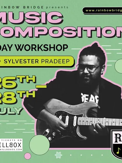 Announcing a 3-day music composition workshop with award-winning composer Sylvester Pradeep.