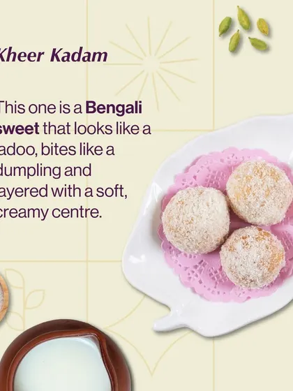 This is Kheer Kadam, a unique Bengali sweet. It looks like a ladoo but has the layered texture of a dumpling with a soft, creamy center, showcasing the diversity of Indian sweets.