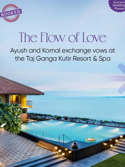Announcing the wedding of Ayush and Komal at the Taj Ganga Kutir Resort & Spa, a beautiful riverside sanctuary in Raichak.