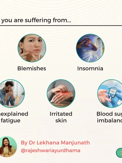 If you are experiencing issues like blemishes, fatigue, or irritated skin, your body may need detoxification. I use Ayurvedic principles to identify these imbalances and recommend a suitable detox plan.