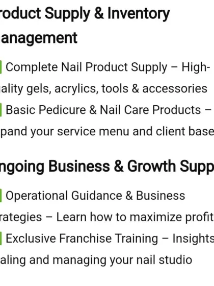 Your business will be fully stocked from day one with a complete supply of high-quality nail and pedicure products. We also provide ongoing operational guidance and franchise training to help you maximize profits.