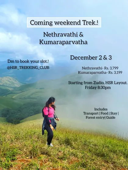 An offer for a weekend trek to Nethravathi and Kumaraparvatha, perfect for those who want to cover two major peaks.