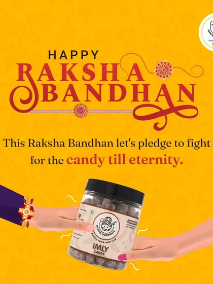 Happy Raksha Bandhan. This year, let's pledge to continue our sweet and sour fights for the last piece of candy, a bond as timeless as our Imly Candy.