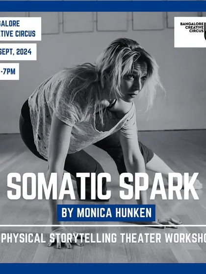A poster for "Somatic Spark," a physical storytelling theater workshop with a New York-based performer. This class explores using physical exercises to generate stories and access creative energy.