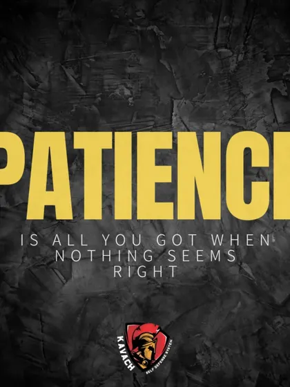 Patience is not weakness; it is a strategic tool. A warrior knows how to wait for the right moment to act, conserving energy and observing the situation before committing to a decisive move.