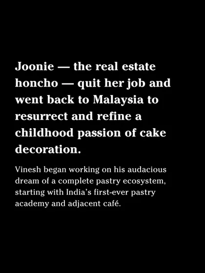 I took a leap of faith, quitting my job in real estate to go back to Malaysia and rediscover my childhood passion for cake decoration. It was the best decision I ever made.