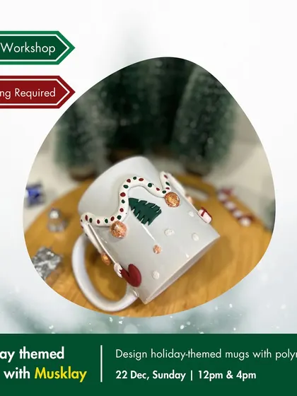 A special pre-booking workshop for Christmas, where participants designed their own holiday-themed mugs with polymer clay.