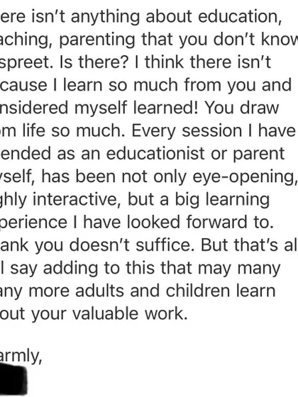 An incredibly humbling message from a school principal I've worked with, highlighting the eye-opening and highly interactive nature of my sessions for both educators and parents.