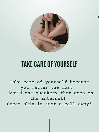 Taking care of yourself means avoiding the "quackery" and unverified advice that is so common on the internet. Professional, science-based skincare is the real form of self-care.