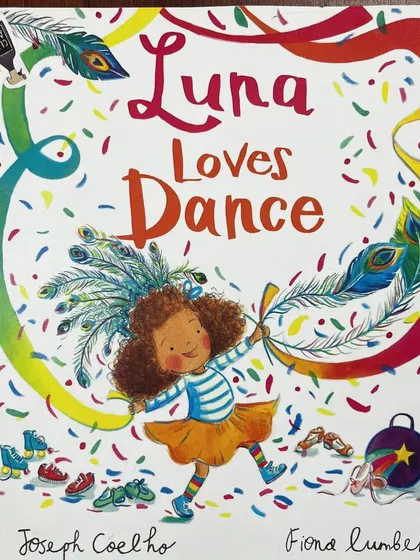 The cover of 'Luna Loves Dance', a wonderful story about finding the courage to try new things and falling in love with a new passion.