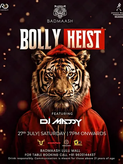 The poster for 'Bolly Heist' at Badmaash, a popular venue. The creative theme shows the fun and unique concepts I get to be a part of.