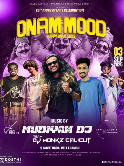 The poster for my "Onam Mood 25" performance, where I bring my fusion DJ set to traditional Onam celebrations.