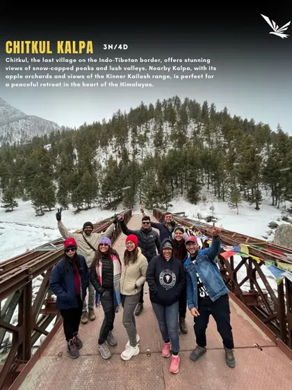 A happy group on a bridge in Chitkul, the last village on the Indo-Tibetan border. This 3-night, 4-day trip offers stunning views of snow-capped peaks and the Kinnaur Kailash range.