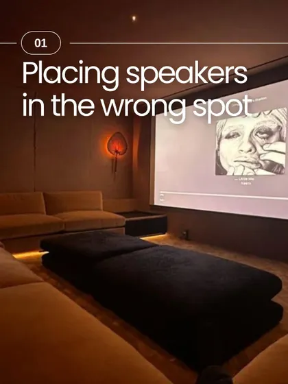 Mistake #1: Placing speakers in the wrong spots. I use my expertise in audio engineering to ensure every speaker is perfectly positioned for the best surround sound effect.