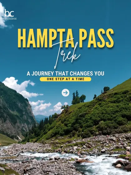 The Hampta Pass trek, a journey that changes you one step at a time. This graphic invites you to explore this incredible crossover trail with us.