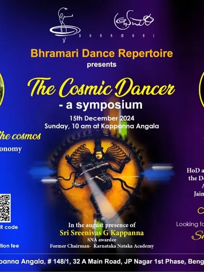 An invitation to 'The Cosmic Dancer', a symposium I organized with renowned dance scholars Dr. V.R. Devika and Dr. Vidya Rao. Creating platforms for sharing knowledge is very important to me.