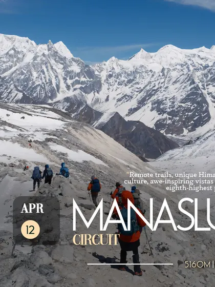 The Manaslu Circuit is a remote and challenging trek with awe-inspiring vistas of the world's eighth-highest peak. Our next batch is scheduled for April 2025.