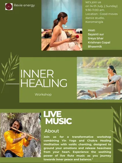A promotional poster for an Inner Healing Workshop featuring Yin Yoga, Chakra Healing Meditation, and live flute music. These events are collaborations designed to offer a multi-sensory healing experience.
