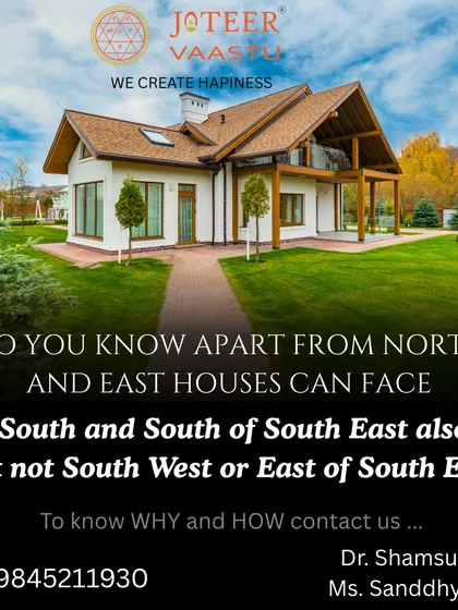Did you know that houses can face South and South of South-East? However, they should not face South-West or East of South-East. Understanding these directional principles is key to a harmonious home.