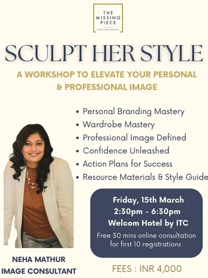 My signature workshop, 'Sculpt Her Style,' is designed to empower women to elevate their personal and professional image. We cover everything from personal branding to wardrobe mastery in a supportive and inspiring environment.