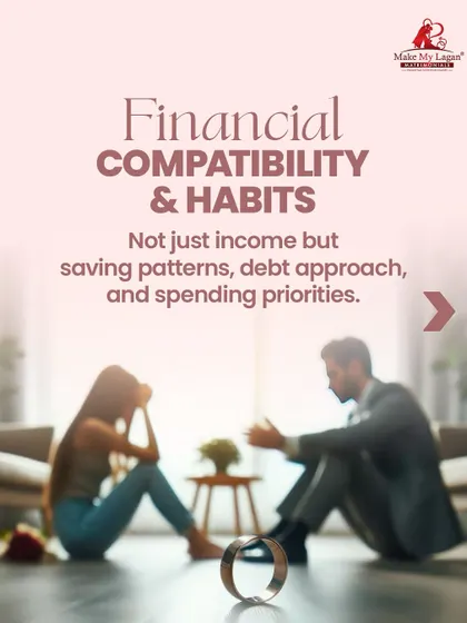Financial compatibility is not just about income. It's about saving patterns, approach to debt, and spending priorities. Aligning on these habits is key to a peaceful partnership.