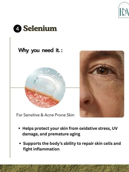 Selenium is crucial for sensitive and acne-prone skin. It helps protect your skin from oxidative stress and UV damage while supporting the body's ability to repair skin cells and fight inflammation.