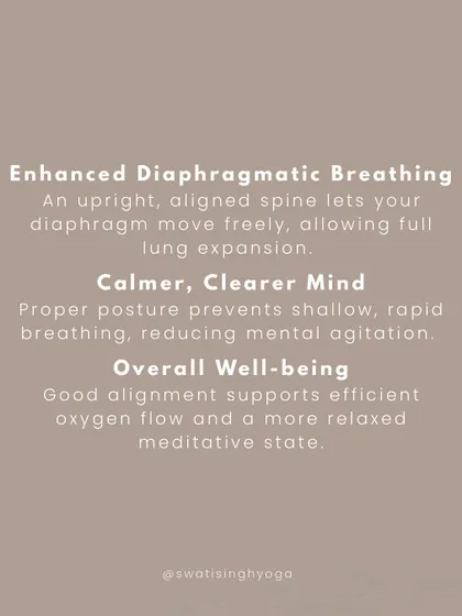 An upright, aligned spine is crucial for meditation. It allows for full diaphragmatic breathing, which leads to a calmer, clearer mind and overall well-being.