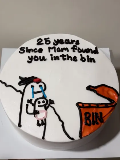 Another variation of the "found in the bin" sibling cake, this time for a 25th birthday. It's a joke that never gets old!
