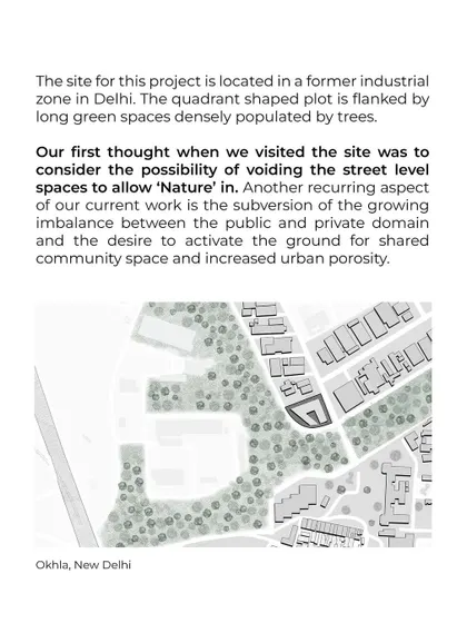 A site plan for the Mankind HQ in Delhi, located in a former industrial zone. The drawing illustrates the first thought upon visiting the site: to void the street-level spaces to allow nature in and activate the ground for shared community use.