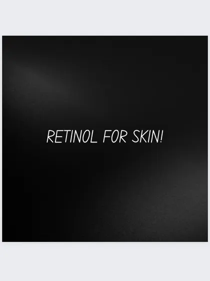 Introducing retinol, a key component for achieving and maintaining radiant, healthy skin.