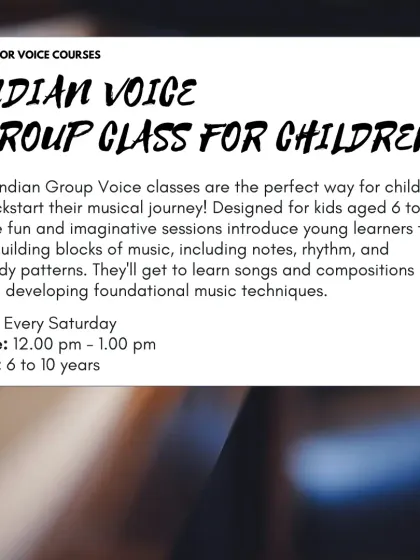 Our Indian Group Voice classes for children aged 6 to 10 are the perfect way to kickstart a musical journey.