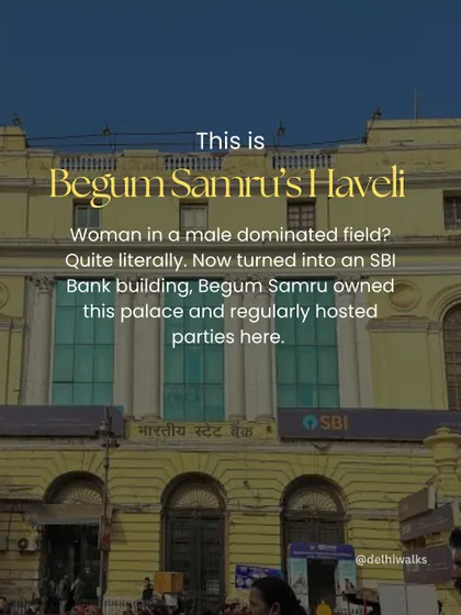 Now an SBI bank branch, this building was once the palace of Begum Samru, a powerful 18th-century ruler. On our walks, we discuss her incredible story as a woman who commanded armies and hosted lavish parties here.
