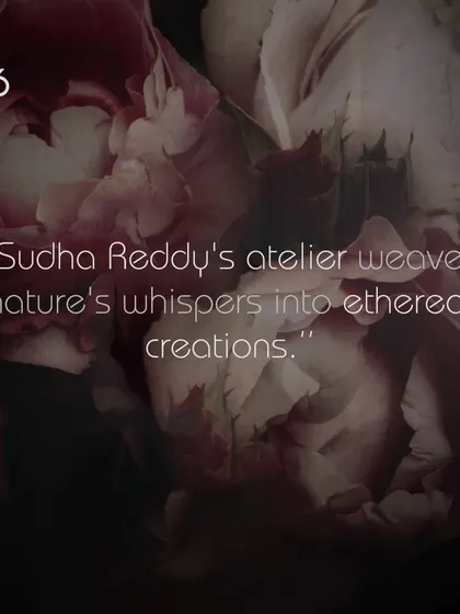 "My atelier weaves nature's whispers into ethereal creations." This quote reflects my core design philosophy.