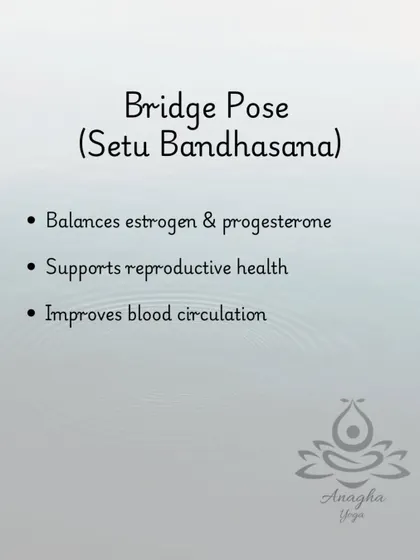 Bridge Pose (Setu Bandhasana) is excellent for menstrual health as it helps balance estrogen and progesterone levels and improves blood circulation.