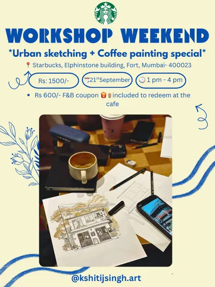 A poster for a special workshop at the Starbucks Reserve in Fort, Mumbai. These collaborations are always a great experience.