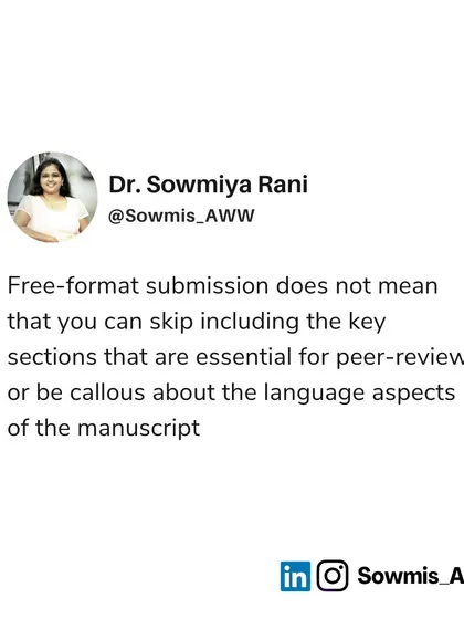 What does "free-format submission" really mean? It doesn't mean you can be careless. This post clarifies that you still need to include all key sections, maintain a consistent citation format, and ensure your language is pristine.