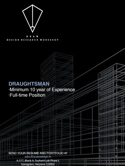 A minimalist ad from DRAW Design Research Workshop in Gurugram for a Draughtsman with a minimum of 10 years of experience.