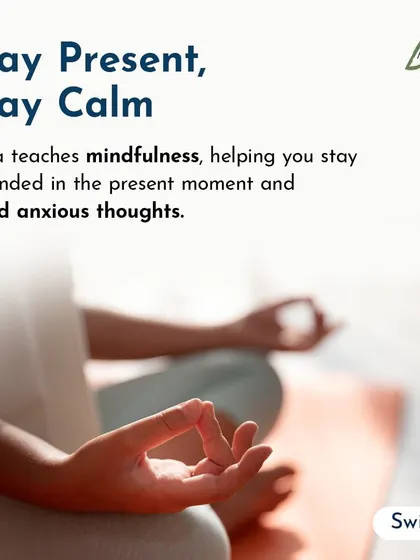 Stay present, stay calm. Yoga teaches mindfulness, helping you stay grounded in the present moment to avoid anxious thoughts.