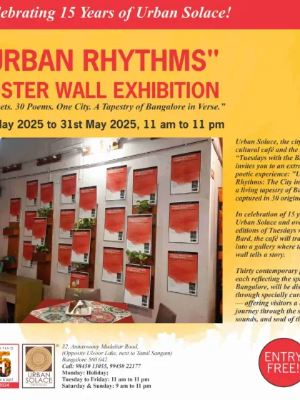 To celebrate our 15th anniversary, we transformed our walls into a gallery for the "Urban Rhythms" exhibition. This poster wall featured 30 poems by 30 poets, creating a tapestry of Bangalore in verse and celebrating the city we call home.