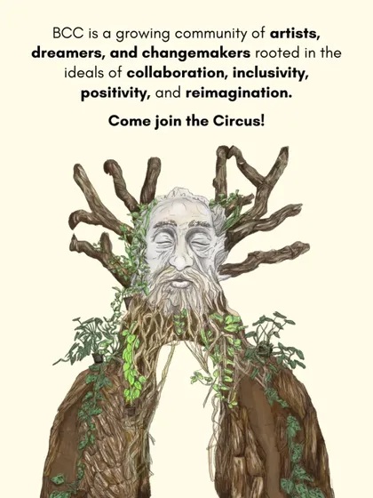 An image of our "Wise Man" installation with text describing BCC as a growing community of artists, dreamers, and changemakers, ending with the invitation: "Come join the Circus!"