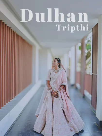 A full-length portrait of the bride with the title 'Dulhan Tripti', giving it a personalized, magazine-cover feel.